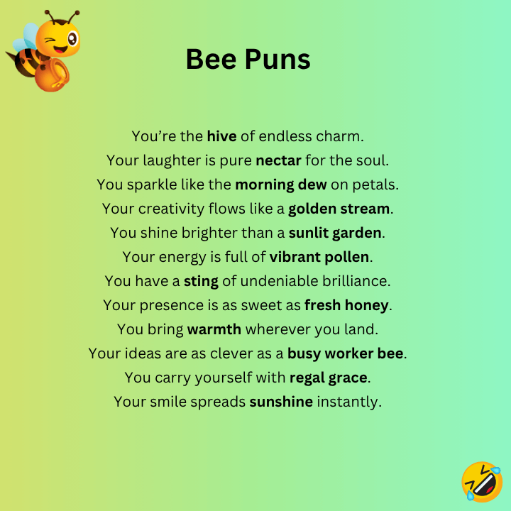 Bee Puns Compliments