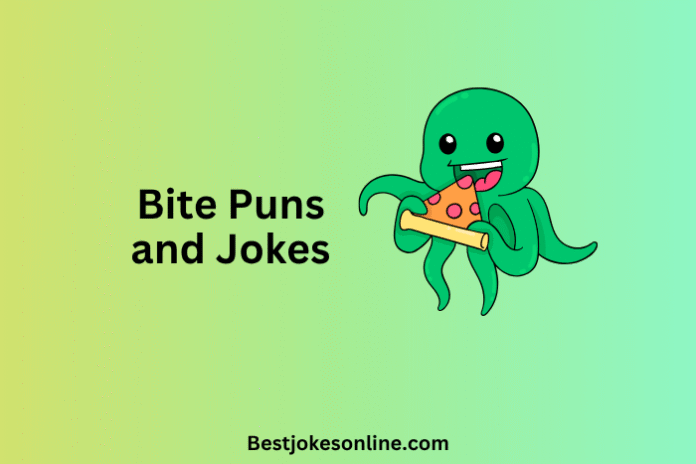 Bite Puns and Jokes