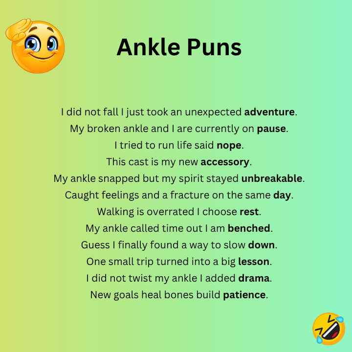 Broken Ankle Puns