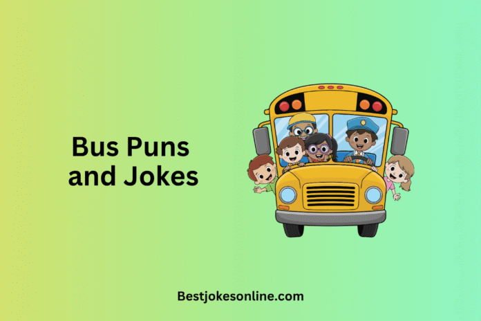 Bus Puns