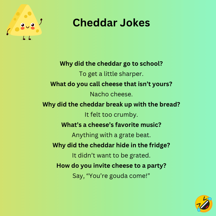 Cheddar Jokes