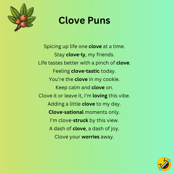 Clove Puns Captions
