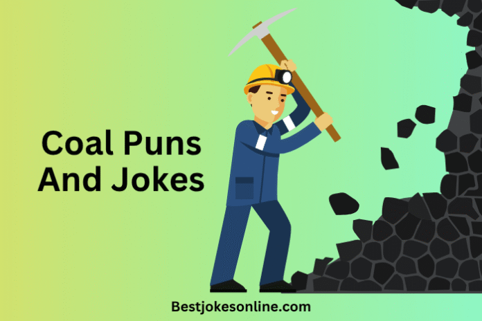 Coal Puns