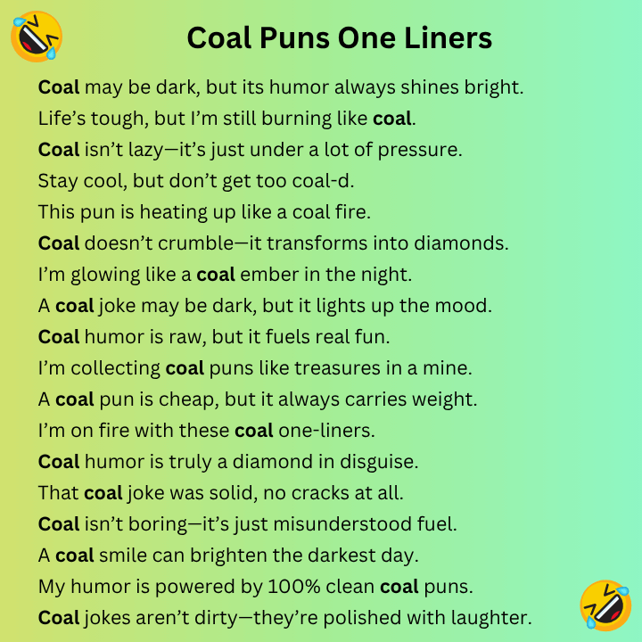 Coal Puns One Liners