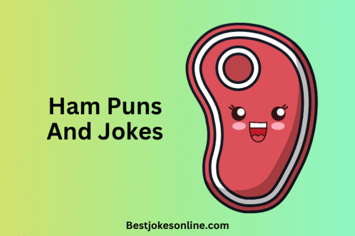 Ham Puns