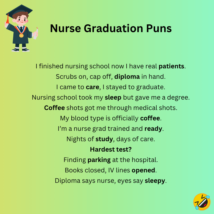 Nurse Graduation Puns