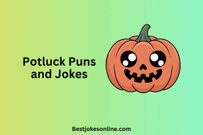 Potluck Puns and Jokes