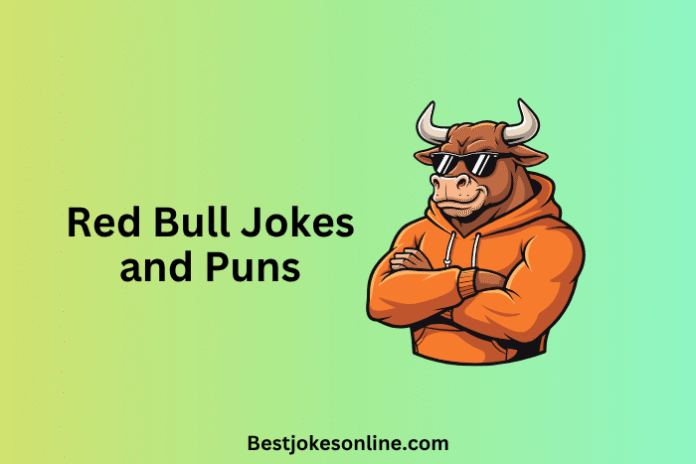 Red Bull Jokes and Puns