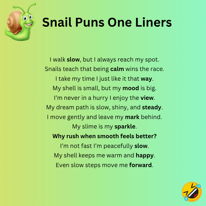 Snail Puns One Liners