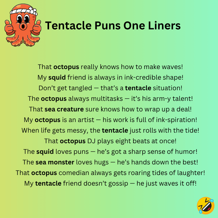 Tentacle Puns One Liners