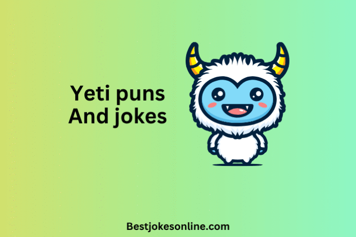 Yeti puns and jokes