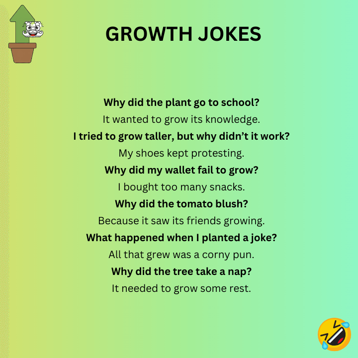 Growth Jokes