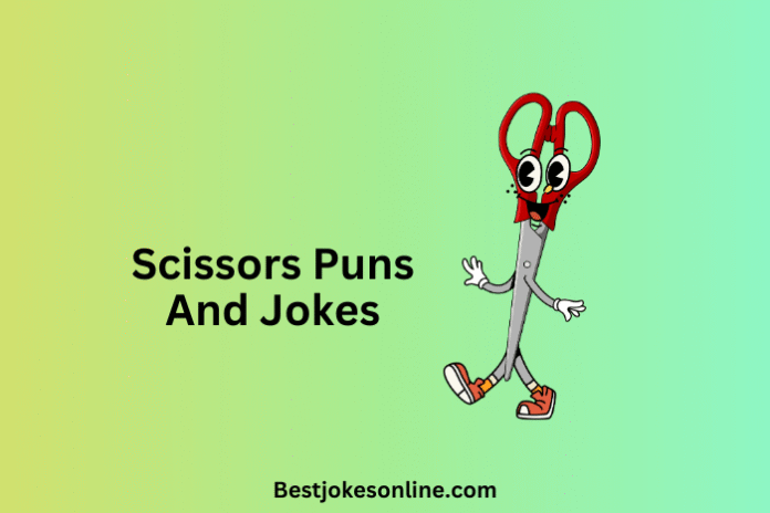 Scissors Puns And Jokes