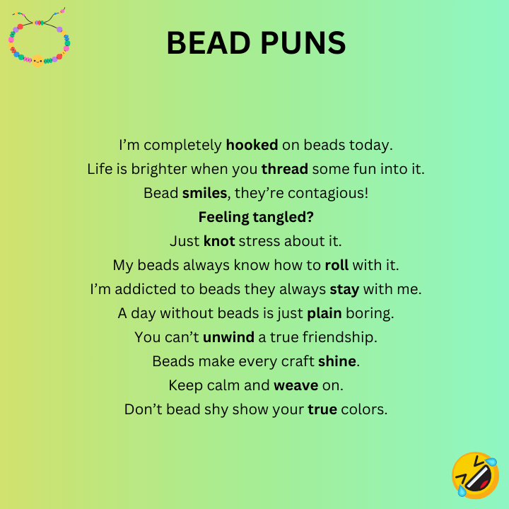 Funny Bead Puns  