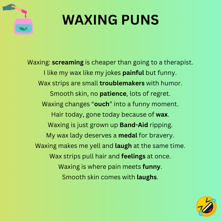 Funny Waxing Puns