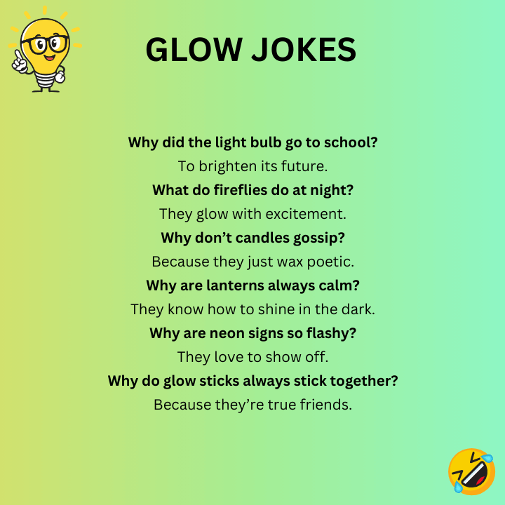 Glow Jokes 