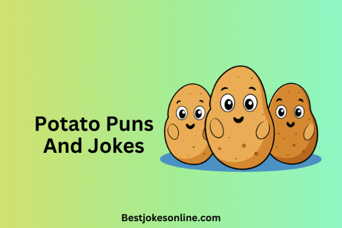 Potato Puns And Jokes