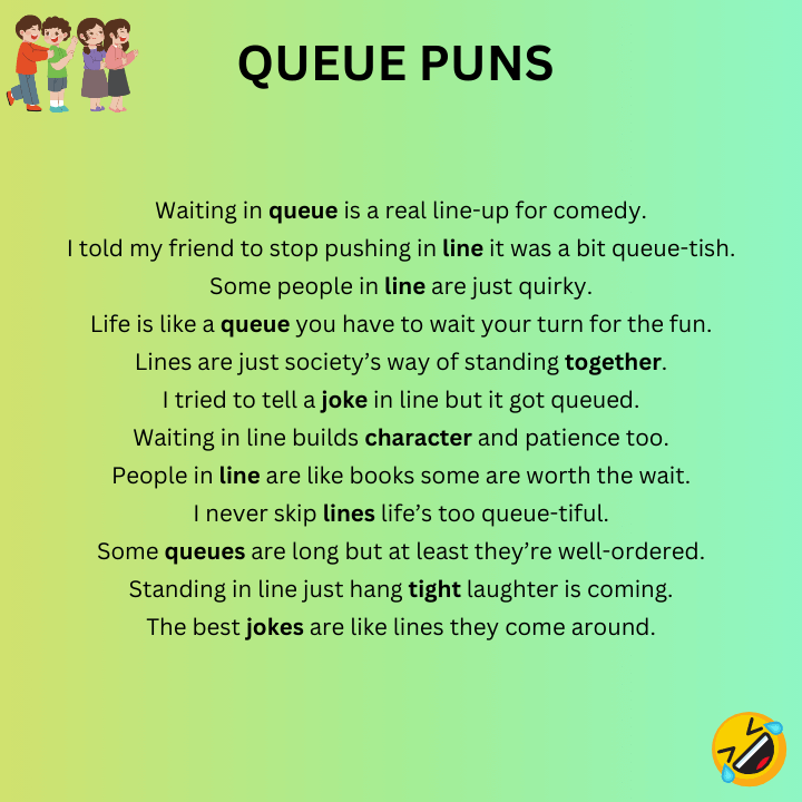 Queue Puns 