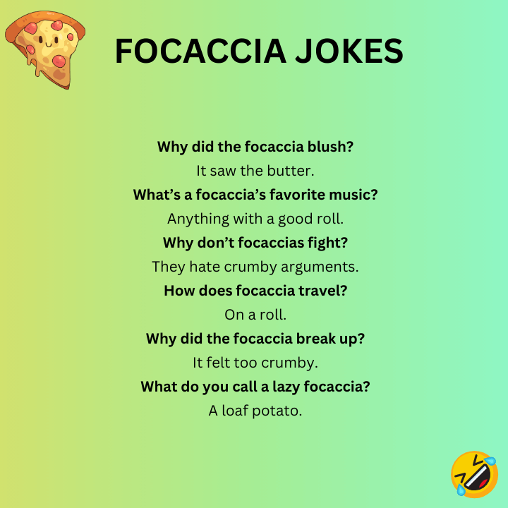 Short Focaccia Jokes