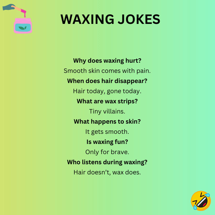 Short Waxing Jokes  