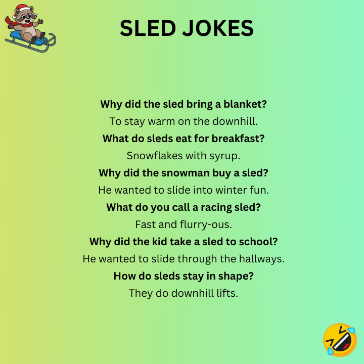 Sled Jokes